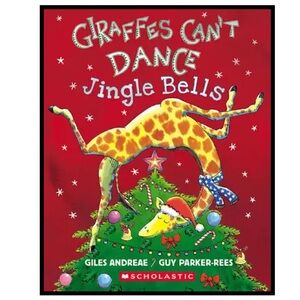 BUNDLE & SAVE🎄 Giraffes Can't Dance Jingle Bells Board Book by Giles Andreae
